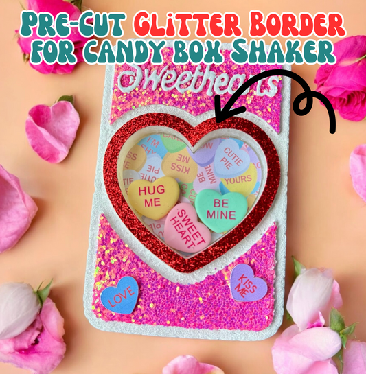 Pre-Cut Glitter Heart border for Candy Box shaker