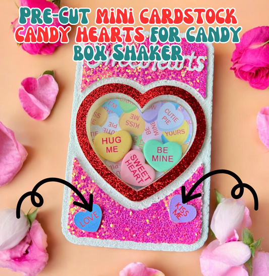 Mini candy heart cardstock cut outs for Candy heart shaker box