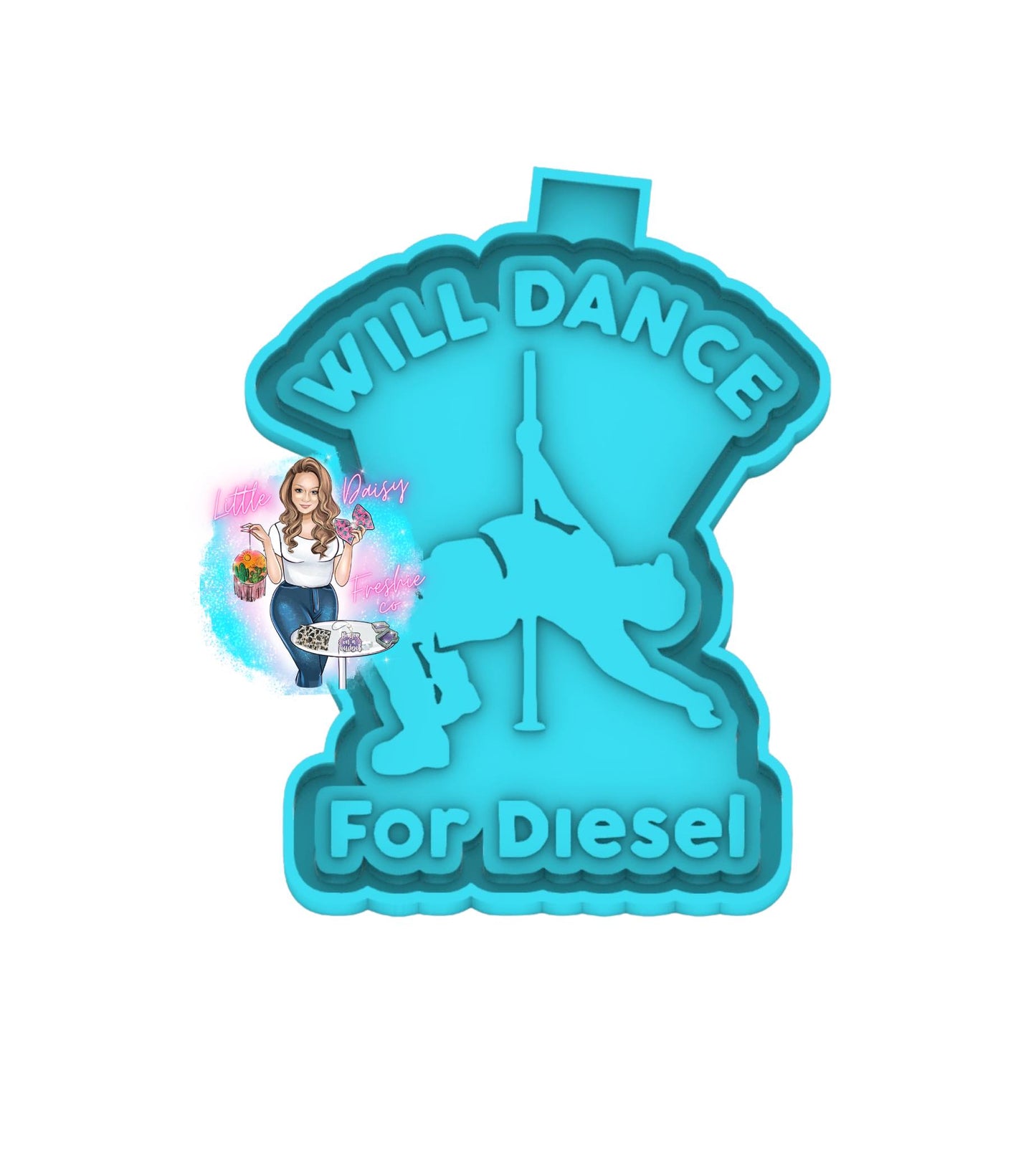 Will Dance for Diesel Freshie Mold