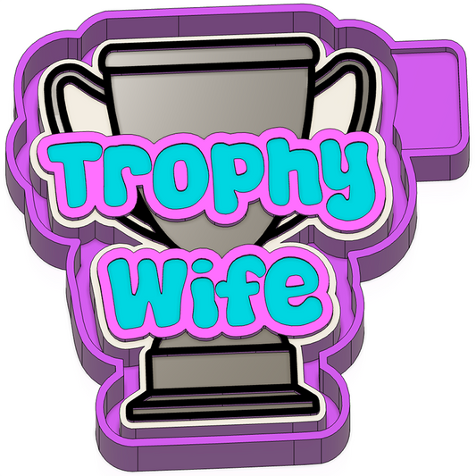 Trophy Wife Freshie Mold