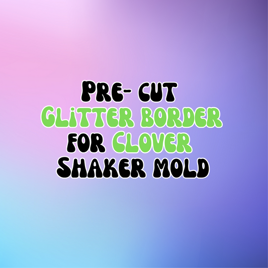 Glitter Cardstock Border for  Round Shaker Mold