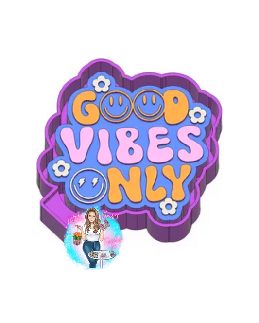 Good Vibes only Freshie Mold